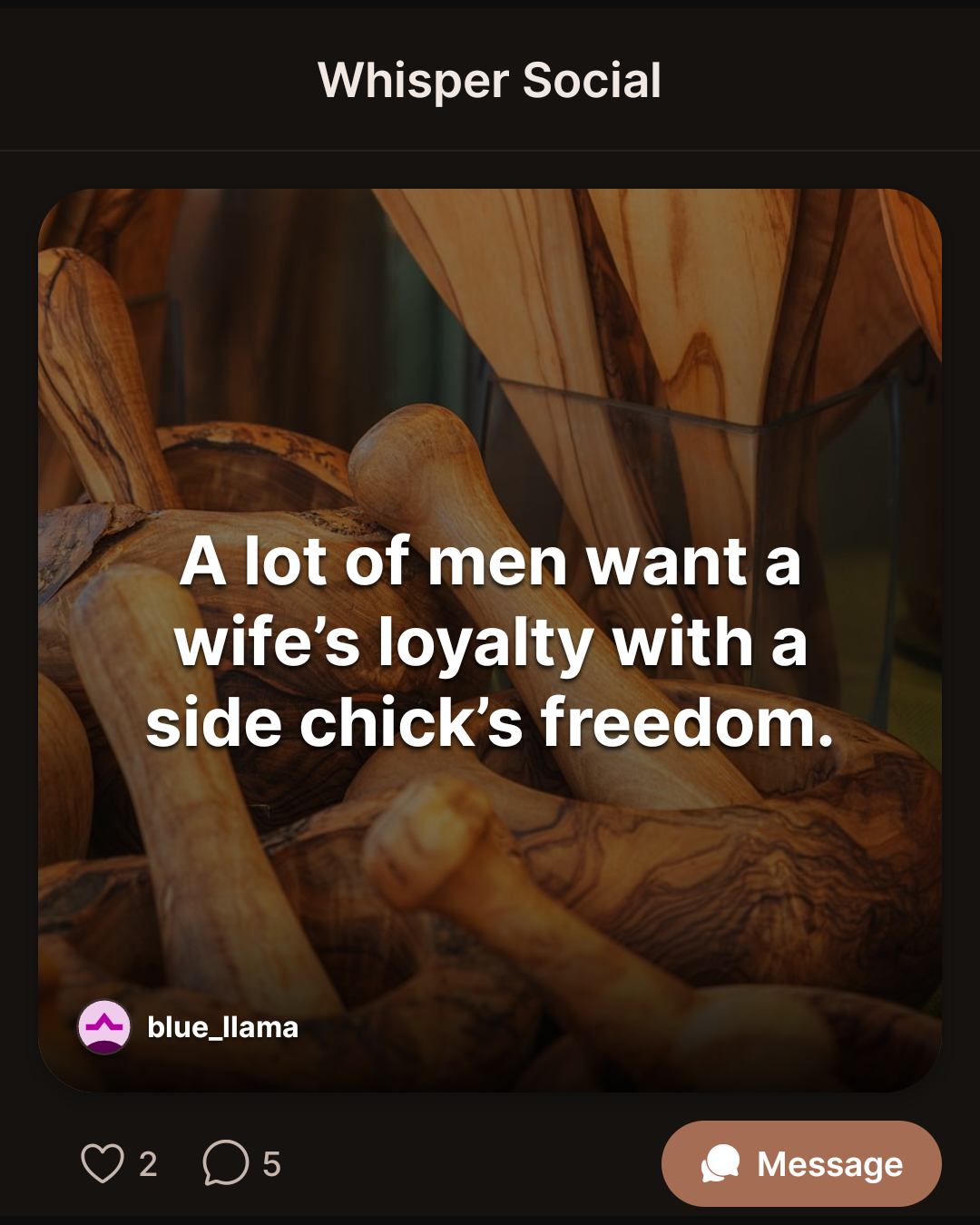 A lot of men want a wife’s loyalty with a side chick’s freedom.