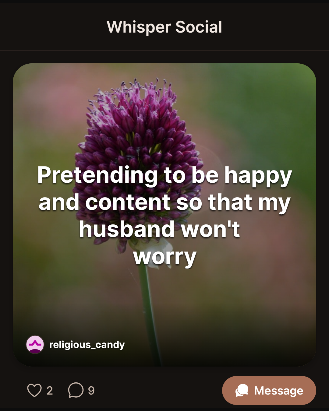 Pretending to be happy and content so that my husband won’t worry