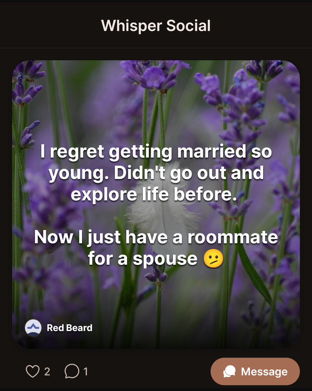 I regret getting married so young. Didn’t go out and explore life before. Now I just have a roommate for a spouse 🫤