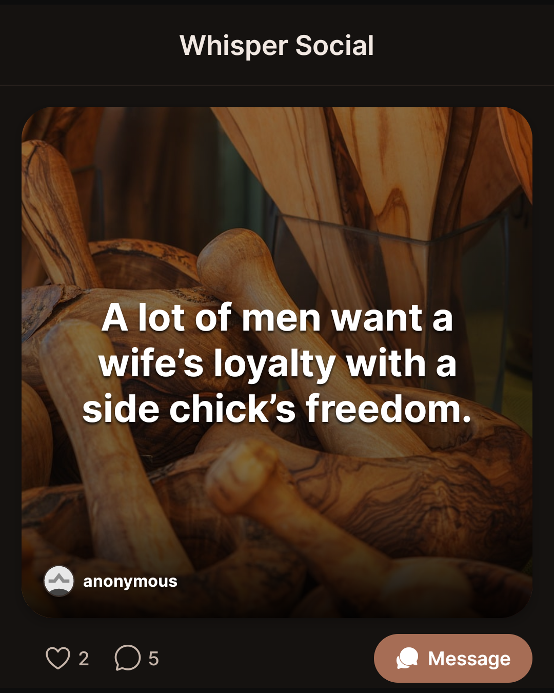 A lot of men want a wife’s loyalty with a side chick’s freedom.