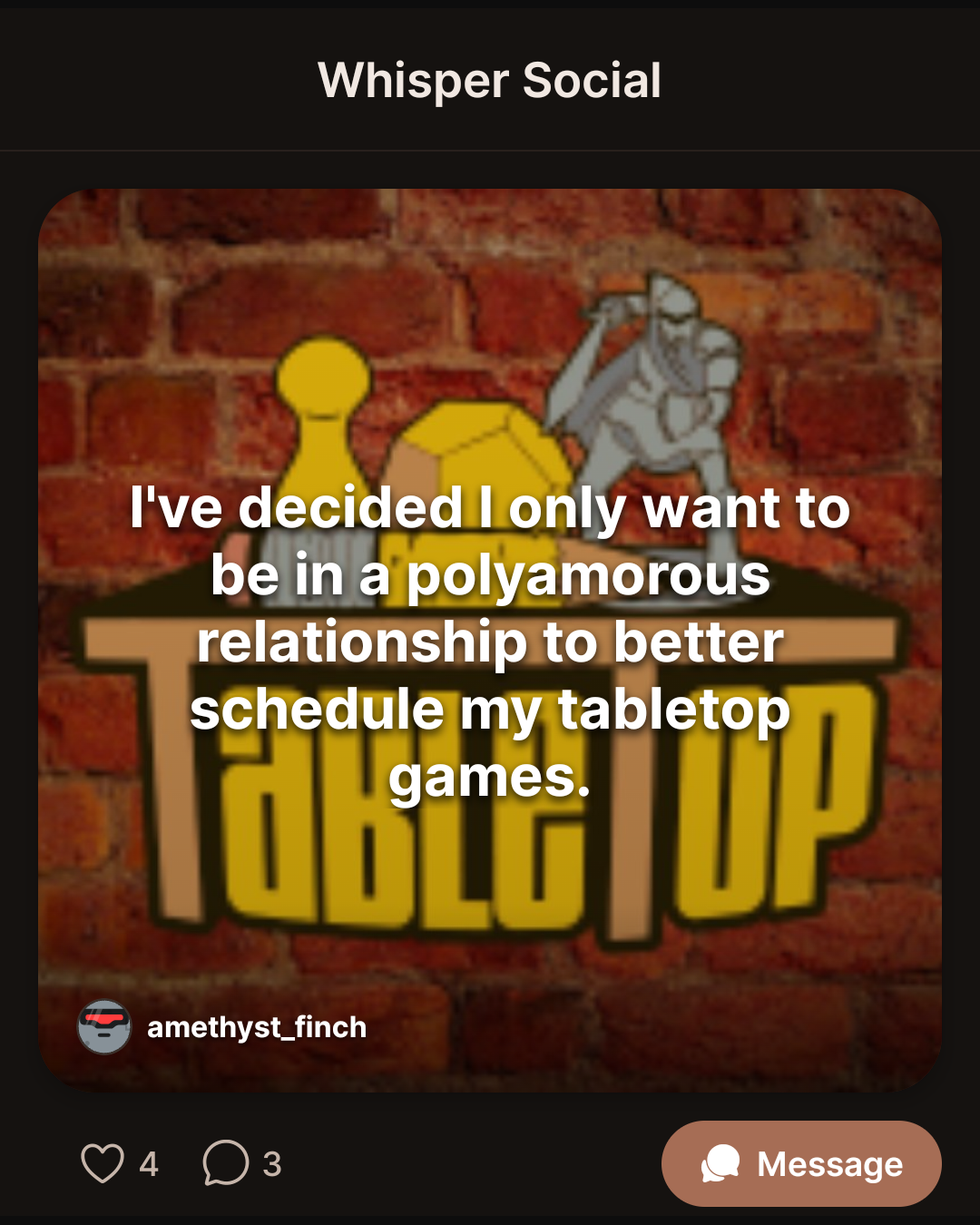 I’ve decided I only want to be in a polyamorous relationship to better schedule my tabletop games.